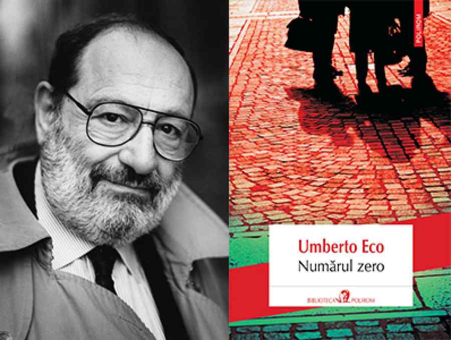 „Numărul zero”, de Umberto Eco, în librăriile din România