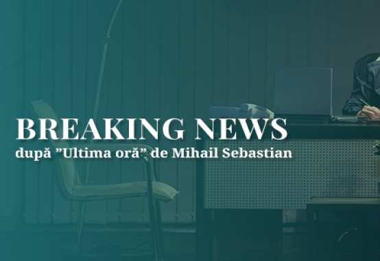 Premiera „Breaking News”, reprogramată