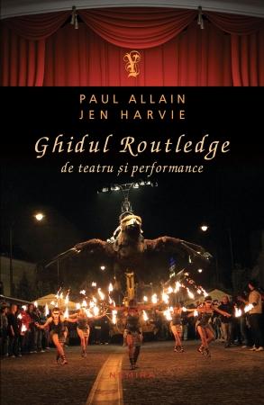 Ghidul Routledge de Teatru şi Performance