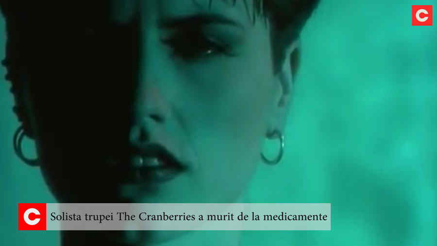 Noi informaţii despre decesul solistei trupei The Cranberries
