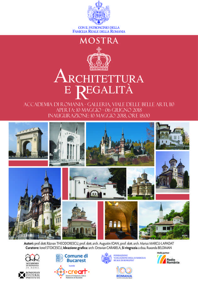 Expoziția „Arhitectură și Regalitate”, la Accademia di Romania din Roma