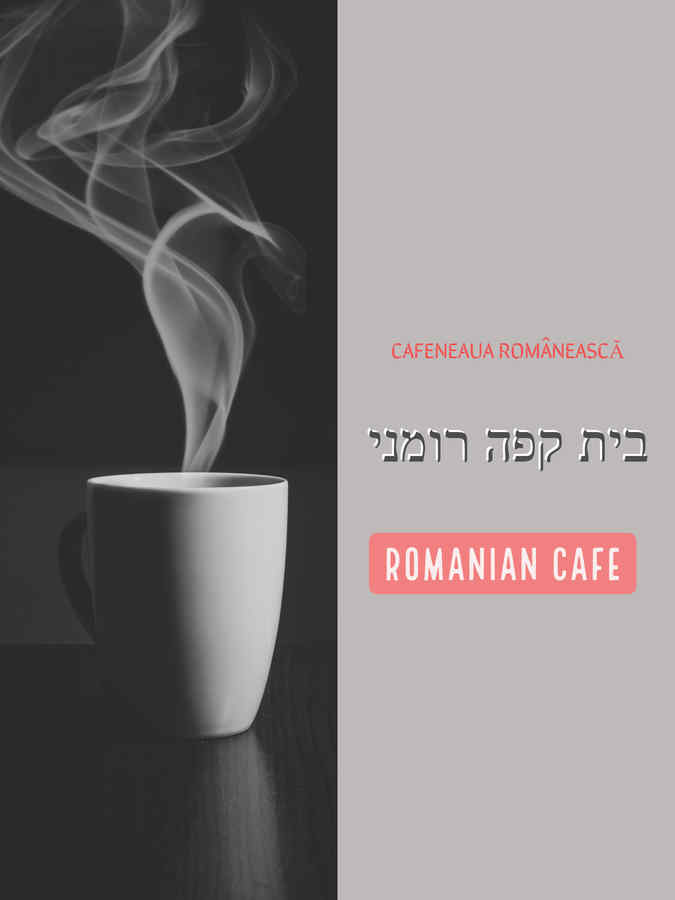 “Cafeneaua Românească”, la Tel Aviv
