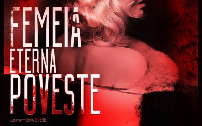 “Femeia, eterna poveste”, în premieră la Teatrul „Stela Popescu”