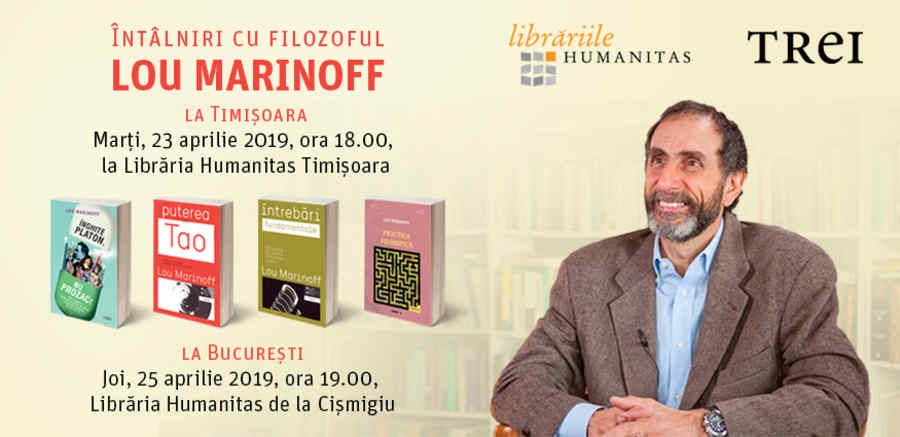 Lou Marinoff, printre cititorii din București și Timișoara