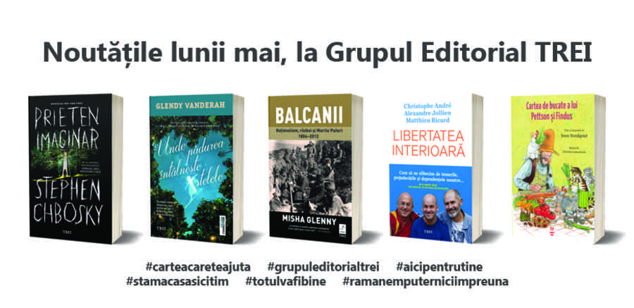 Noutăţile editoriale ale Grupului Editorial Trei