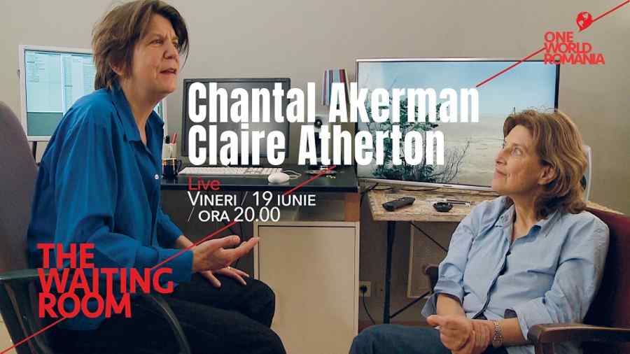 Claire Atherton despre Chantal Akerman
