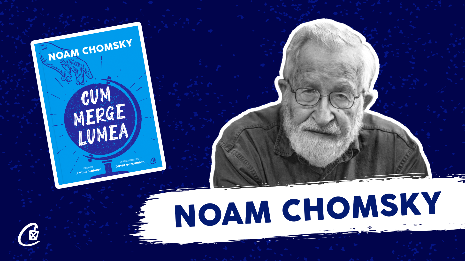 Noam Chomsky despre imaginea idealizată a democrației americane