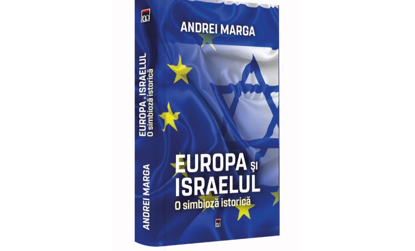 Andrei Marga, O simbioză istorică: Europa și Israelul
