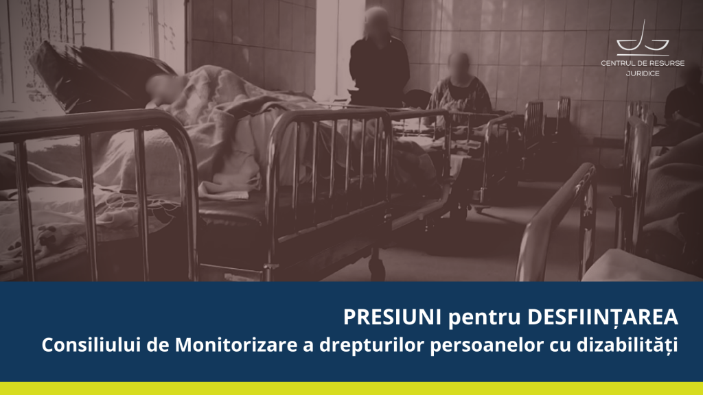 Consiliului de Monitorizare a drepturilor persoanelor cu dizabilități