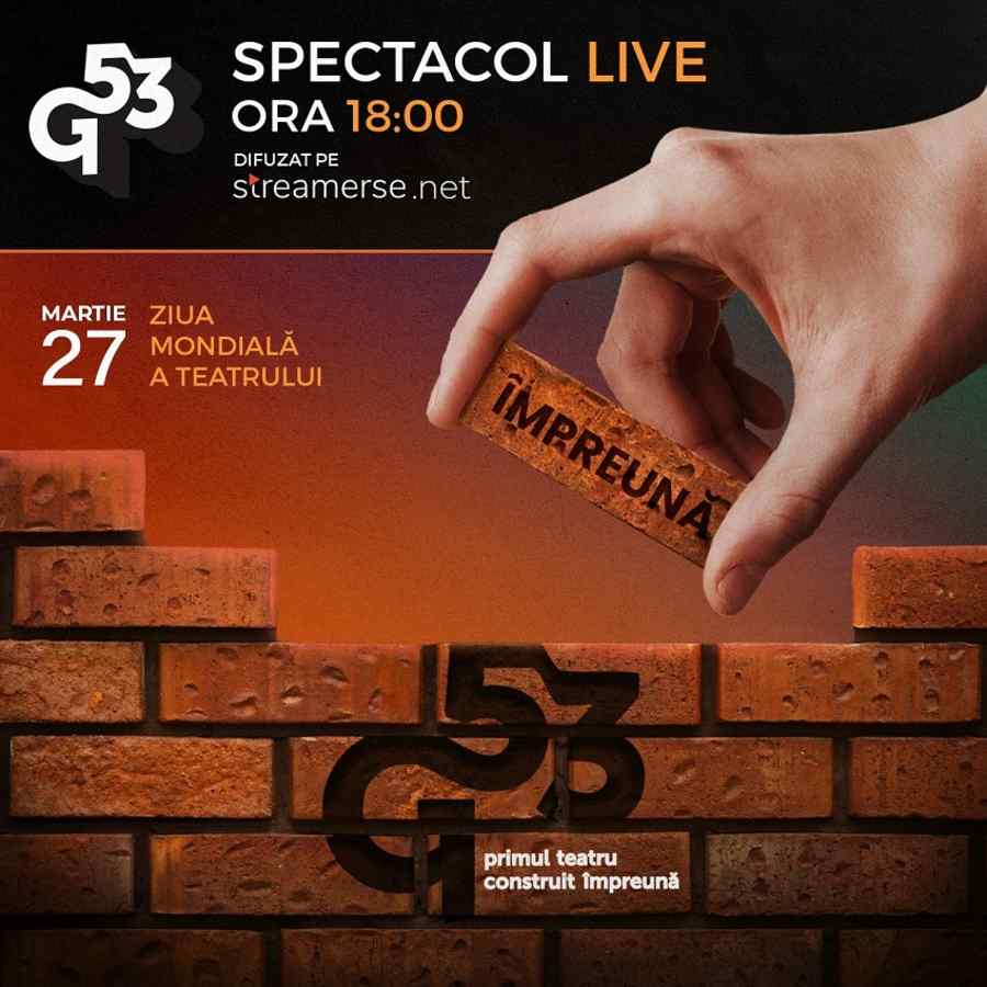 Ziua Mondială a Teatrului, dedicată construcției Teatrului Grivița 53