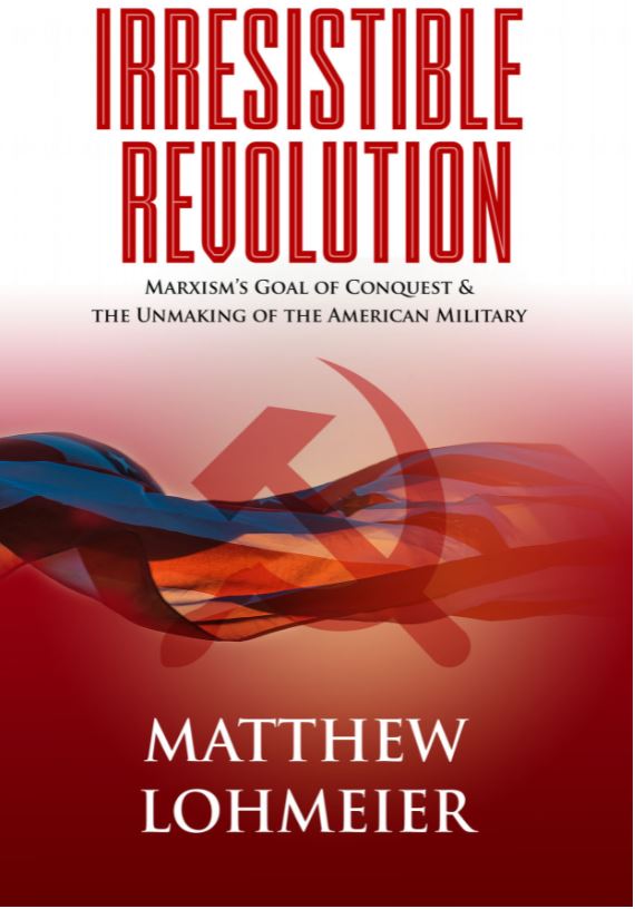 Revoluția irezistibilă: Scopul marxismului de a distruge armata americană