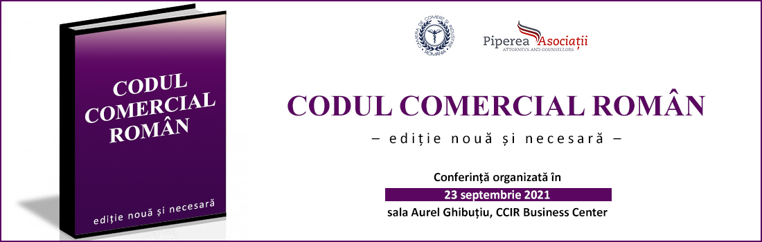 Codul comercial român – ediție nouă și necesară