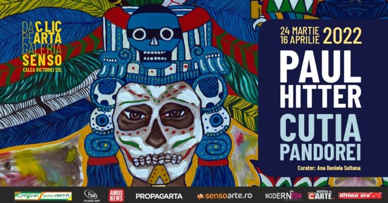 Paul Hitter deschide „Cutia Pandorei”, la Galeria Senso