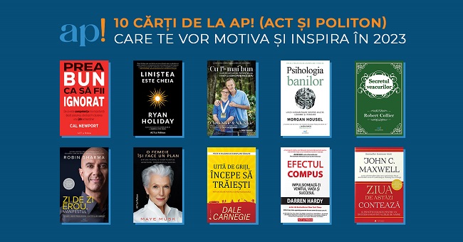 10 cărți de la ap! (ACT și Politon) care te vor motiva și inspira în 2023