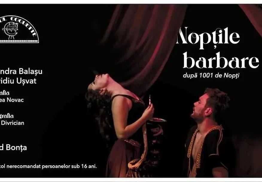 Nopțile Barbare, la Teatrul Coquette