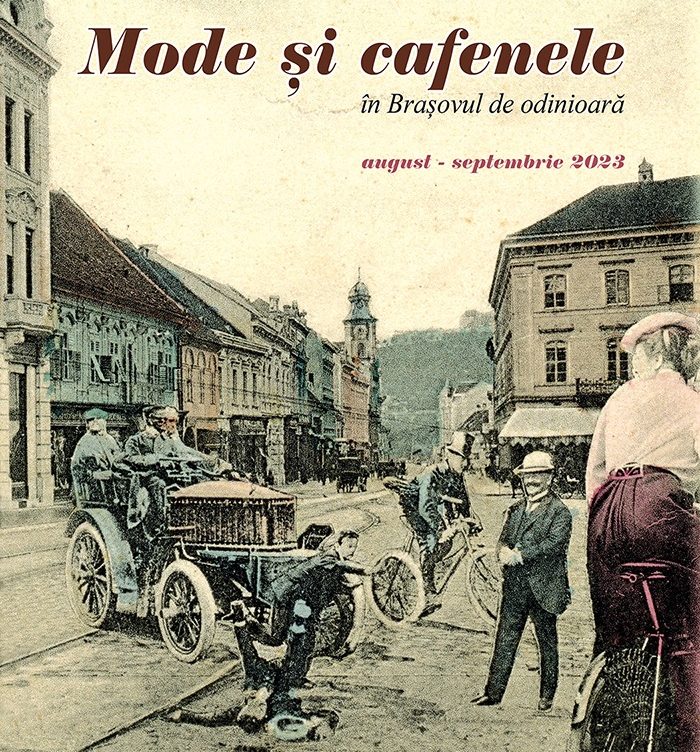 Mode și cafenele în Brașovul de odinioară
