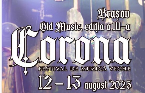 Festivalul de Muzică Veche CORONA OLD MUSIC