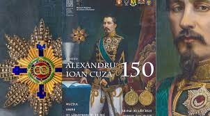 Expoziția „Cuza 150”. Cuza domnitorul şi Cuza omul