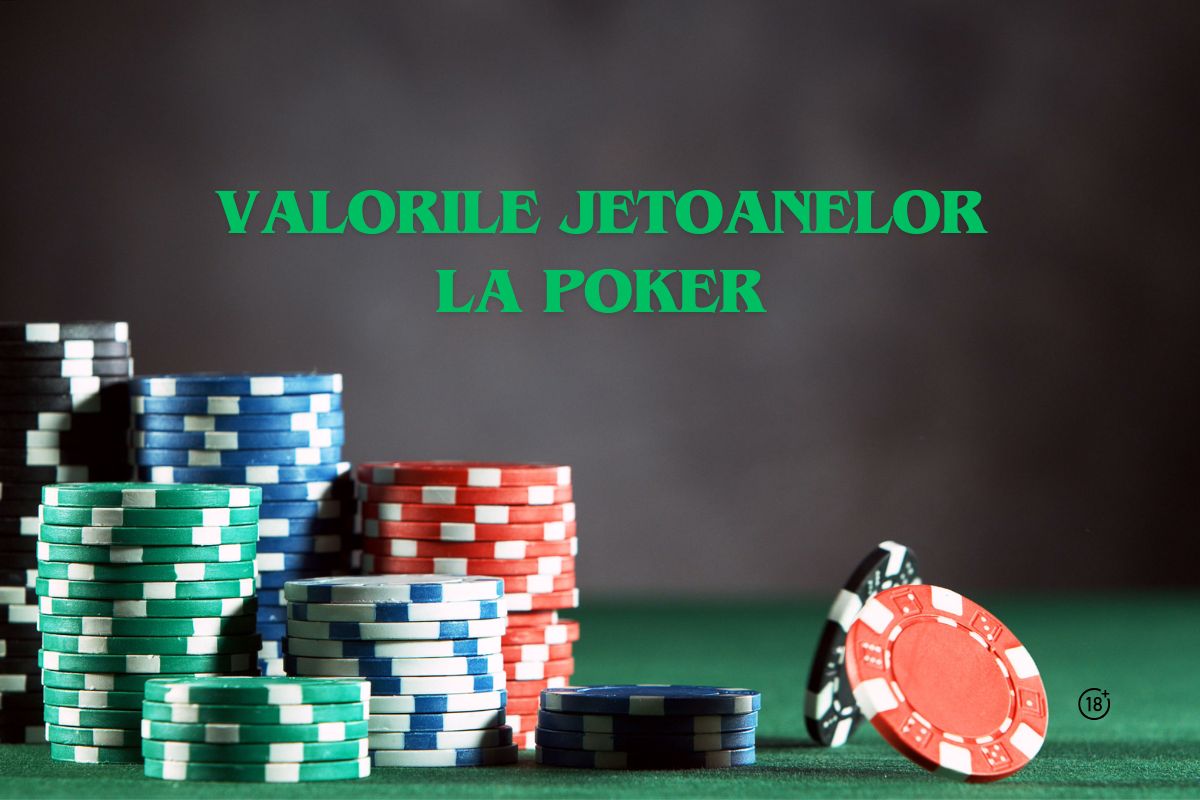 Ce valoare au jetoanele de poker în cazinouri?