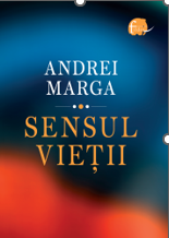 Andrei Marga, noua sa carte Sensul vieții, pe o temă crucială a vieții fiecăruia