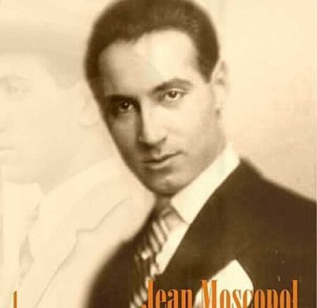 Ce cînta Jean Moscopol în 1946?