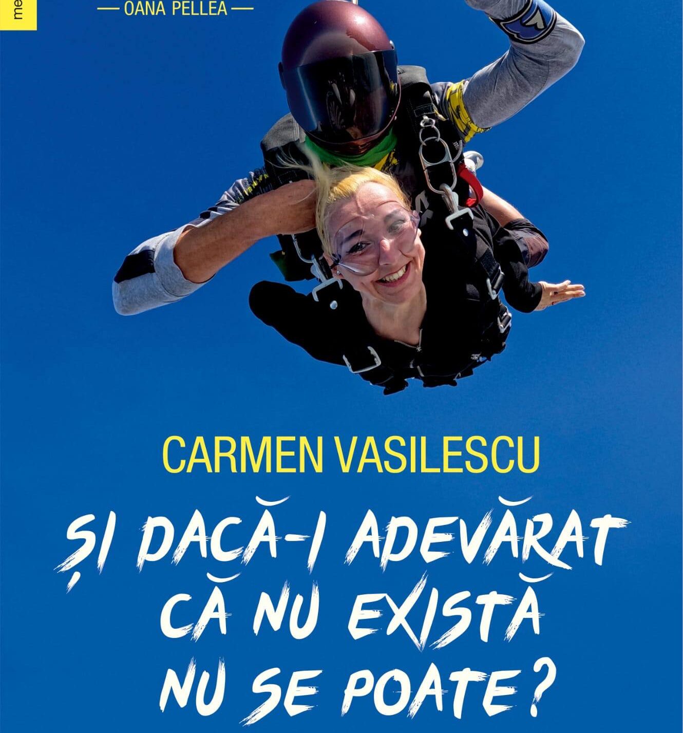 Și dacă-i adevărat că nu există nu se poate?