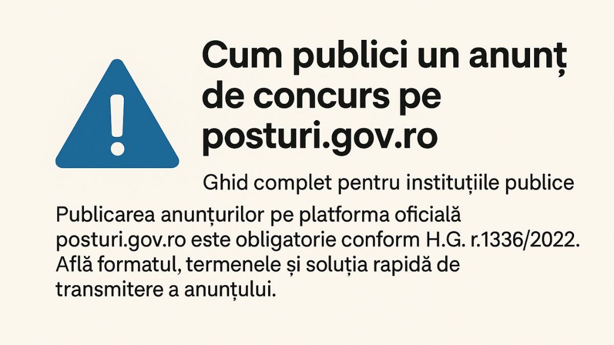 Cum publici un anunț de concurs pe posturi.gov.ro – Ghid complet pentru instituții publice