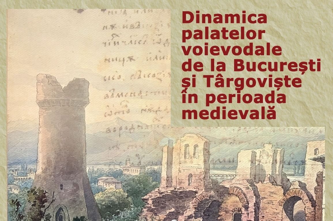 Expoziția temporară „Dinamica palatelor voievodale de la București și Târgoviște în perioada medievală”