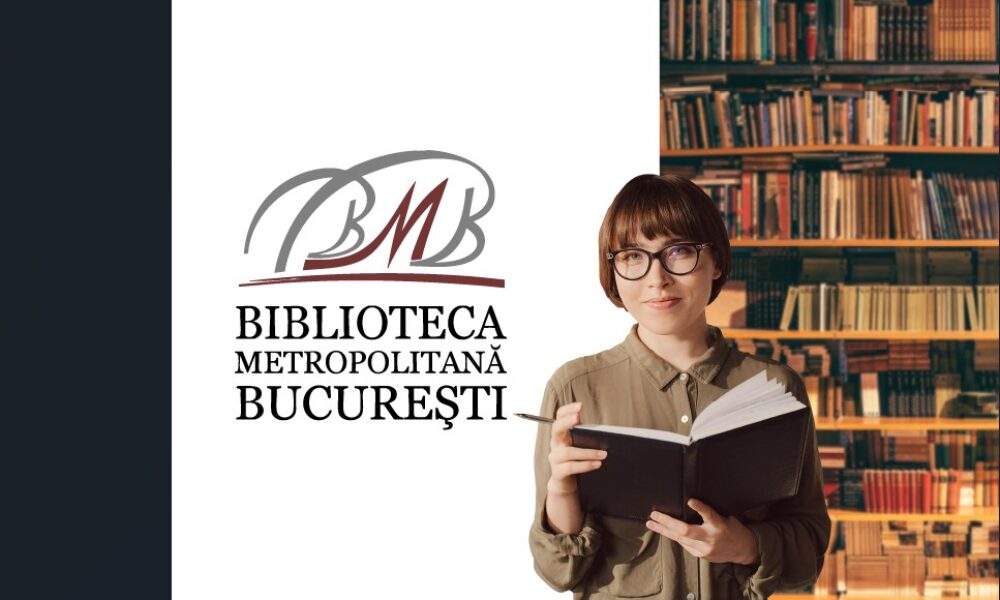 Biblioteca Metropolitană București – locul unde cunoașterea rămâne un adăpost