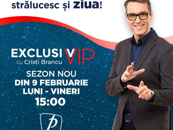 Exclusiv VIP revine cu un nou sezon și o nouă oră de difuzare