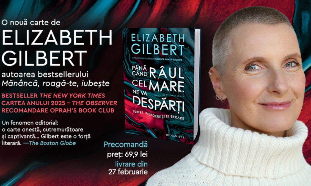 Elizabeth Gilbert, autoarea bestseller-ului „Mănâncă, roagă-te, iubește”, revine cu mult-așteptata carte de memorii