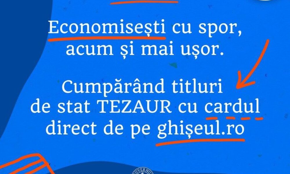 Tezaur 2026: Dobânzi neimpozabile de până la 7%