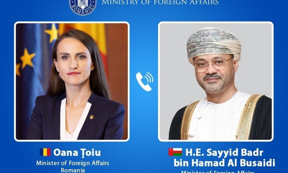 Oana Țoiu, discuție cu ministrul de Externe din Oman despre situația turiștilor români blocați în Muscat și Salalah