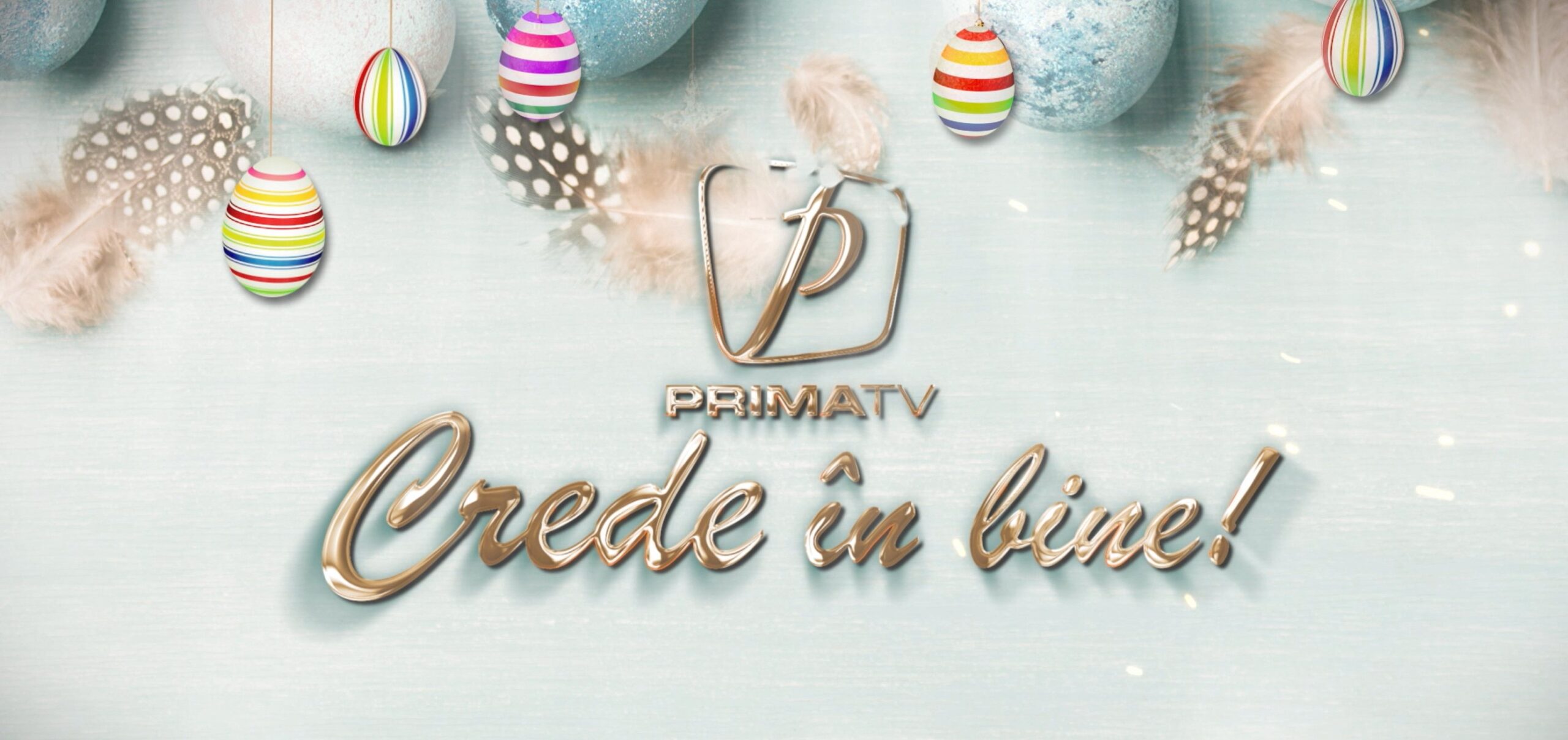 Crede în bine – o campanie de suflet marca Prima Tv