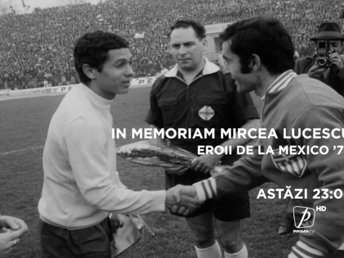 Mircea Lucescu, omagiat de Prima Sport și Prima TV: programe speciale și documentarul „Eroii de la Mexico ’70”