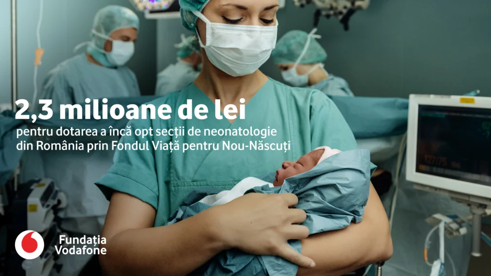 Fundația Vodafone investește 2,3 milioane de lei în dotarea a opt secții de neonatologie