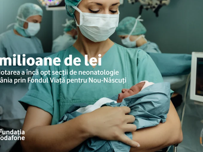 Fundația Vodafone investește 2,3 milioane de lei în dotarea a opt secții de neonatologie