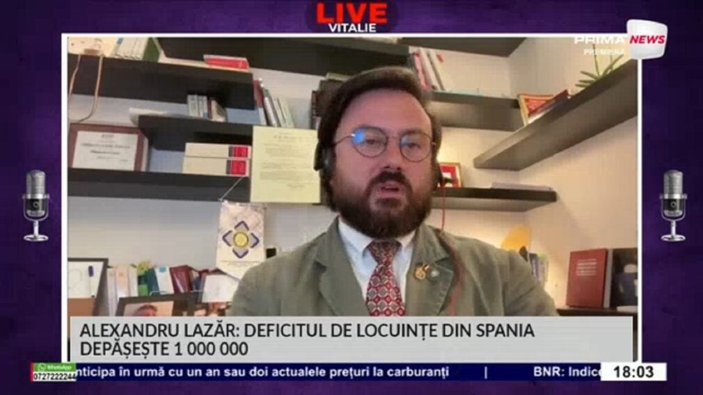 PRIMA NEWS VIDEO. Alexandru George Lazăr: Spania se confruntă cu un deficit de peste un milion de locuinţe