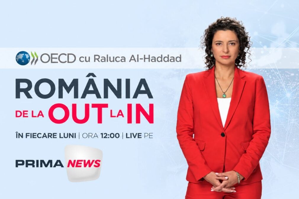 „OCDE – România de la Out la In”, cu Raluca Al-Haddad. Noua emisiune de la Prima News